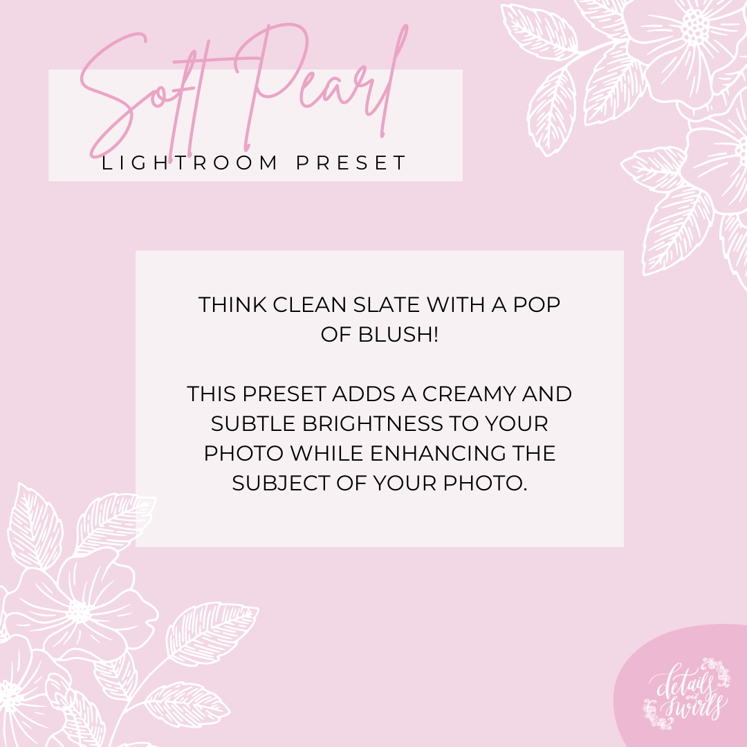 Soft Pearl Lightroom Mobile Preset