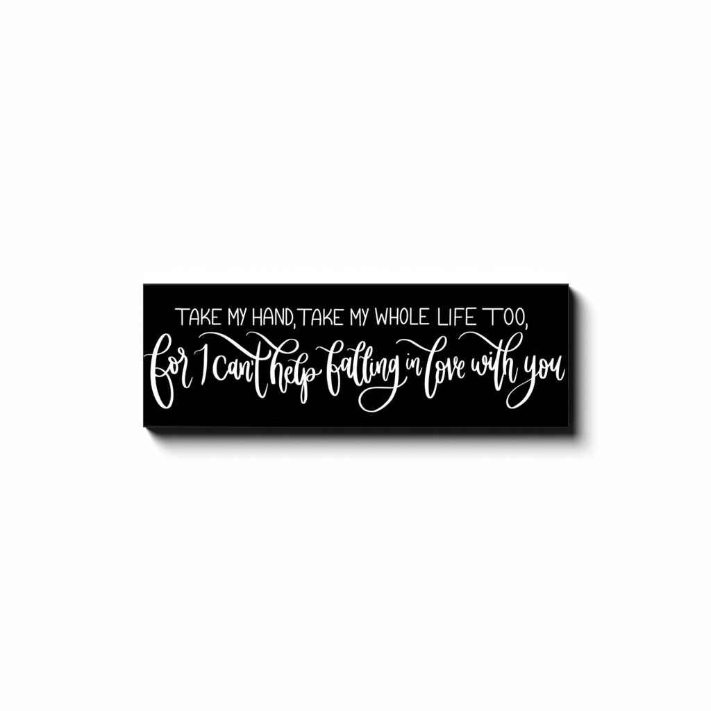 Falling In Love With You Black Canvas Sign