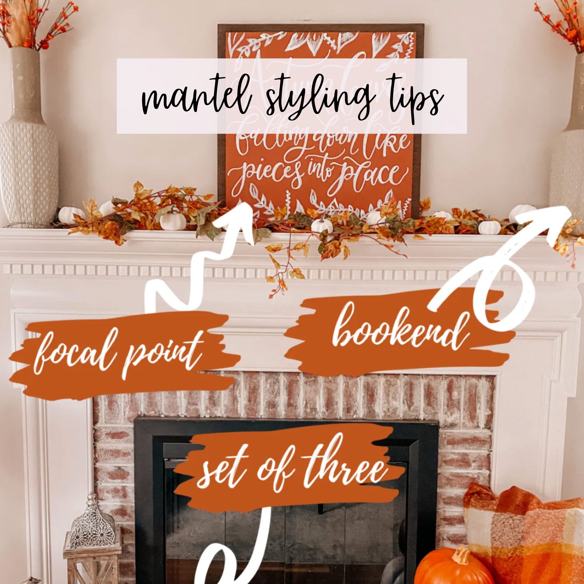 Mantel Styling Tips