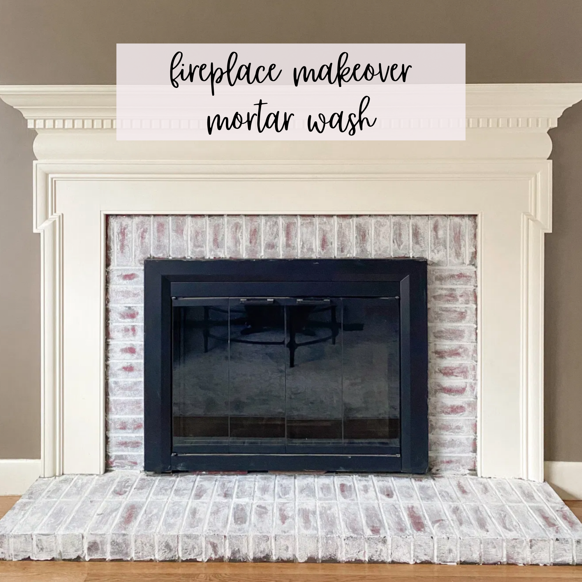 Fireplace Makeover - Mortar Wash