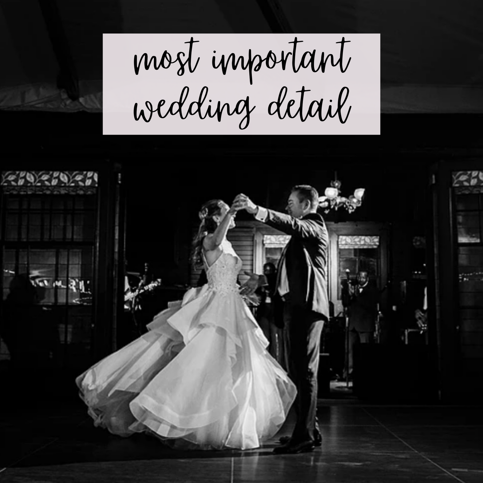 The Most Important Wedding Detail