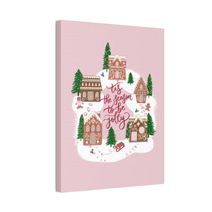 To Be Jolly Gingerbread Village Canvas