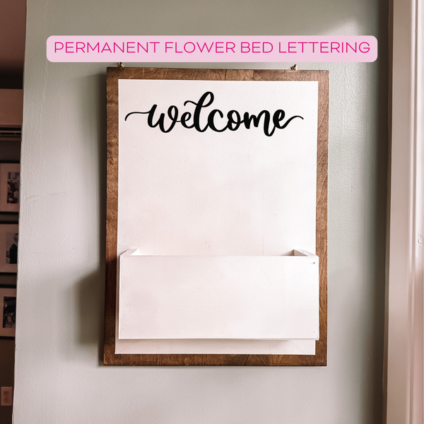 Flower Bed Permanent Lettering - Details and Swirls