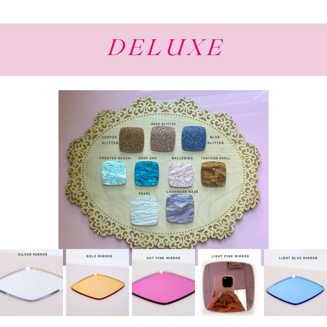 Deluxe Acrylic Option (+$15)