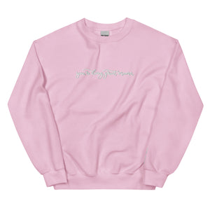 You're Doing Great Mama Embroidered Sweatshirt