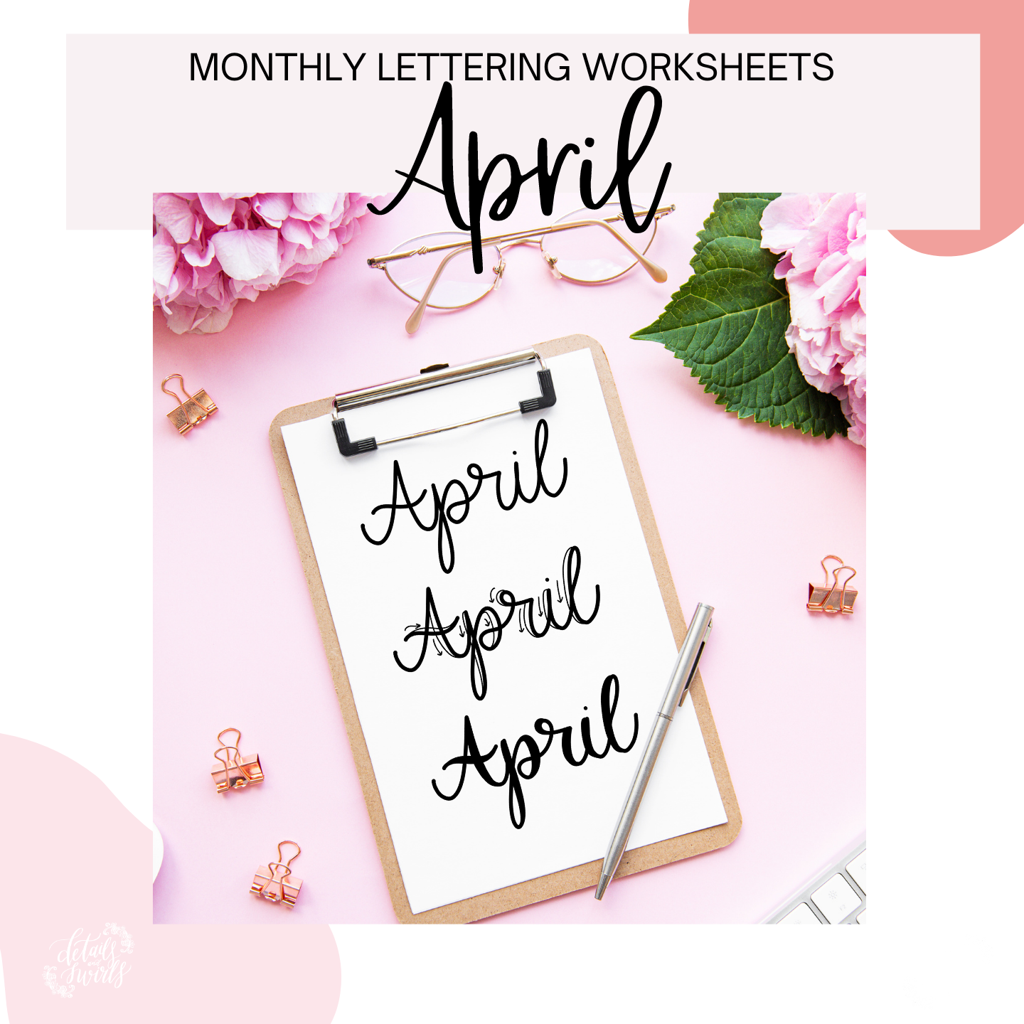 April Lettering Worksheets (PDF DIGITAL DOWNLOAD)