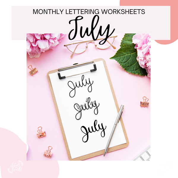 July Lettering Worksheets (PDF DIGITAL DOWNLOAD) - Details and Swirls