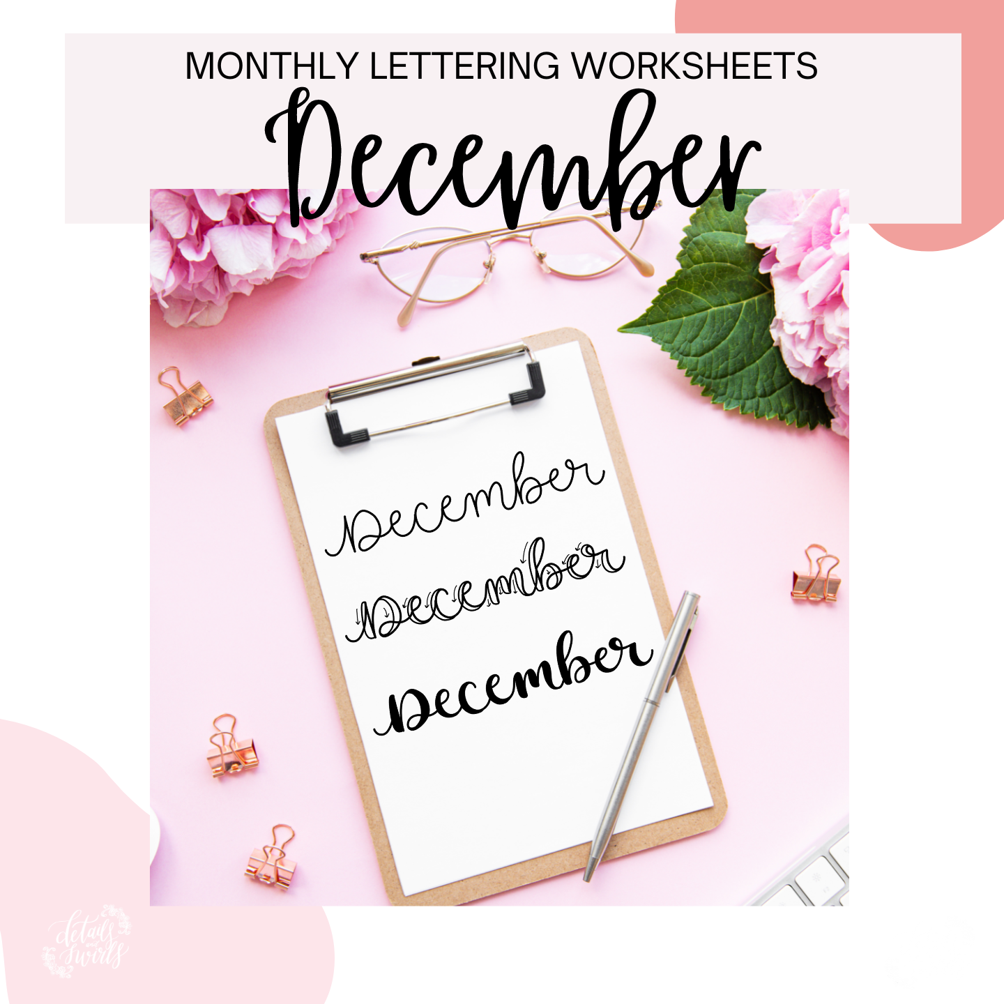 December Lettering Worksheets (PDF DIGITAL DOWNLOAD) - Details and Swirls
