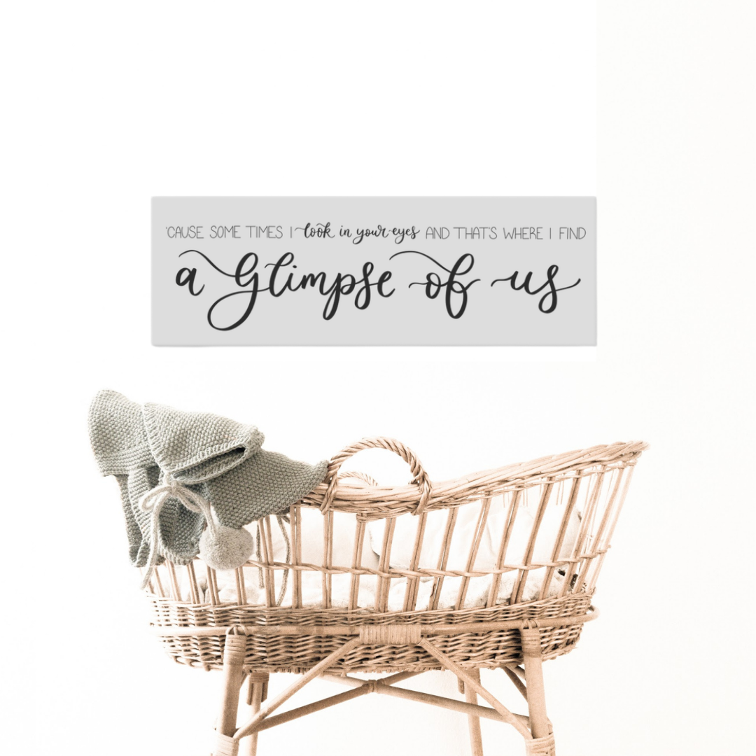 Glimpse Of Us Canvas Sign