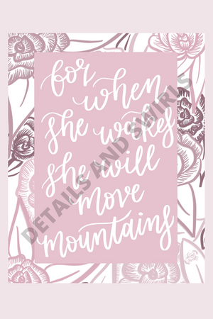 She'll Move Mountains Print