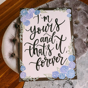 Custom Floral Wooden Quote Sign