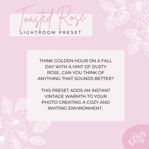 Toasted Rose Lightroom Mobile Preset