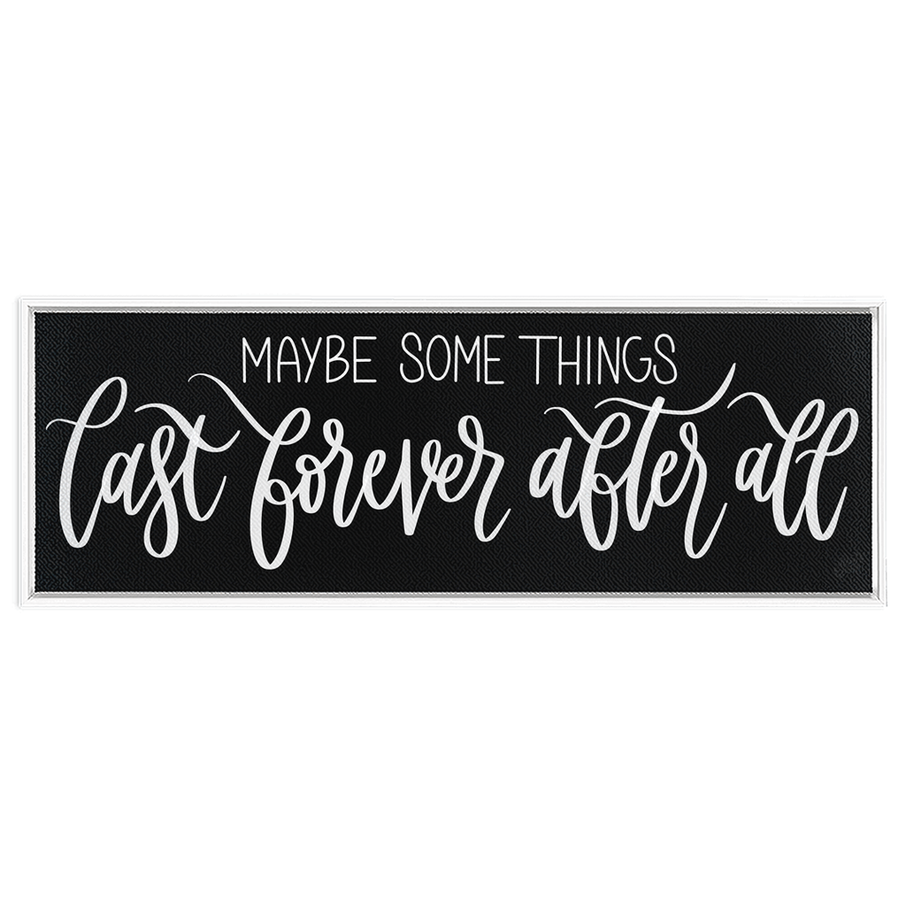 Maybe Some Things Framed Black Canvas Print