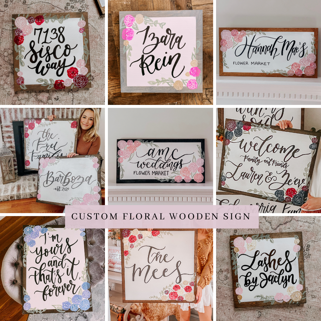 Custom Floral Wooden Quote Sign