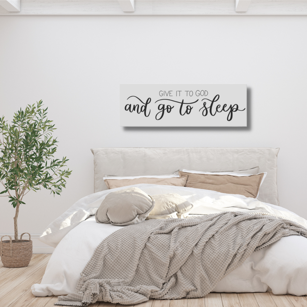 Give It To God Canvas Sign