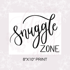Printable Snuggle Zone Sign