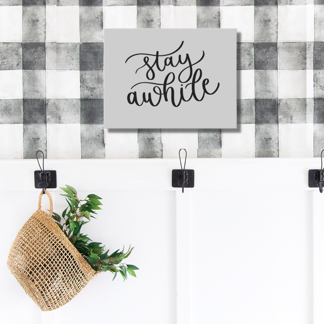 Stay Awhile Canvas Sign
