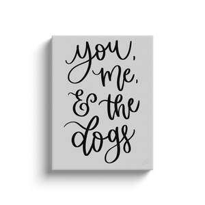 & The Dogs Canvas Sign