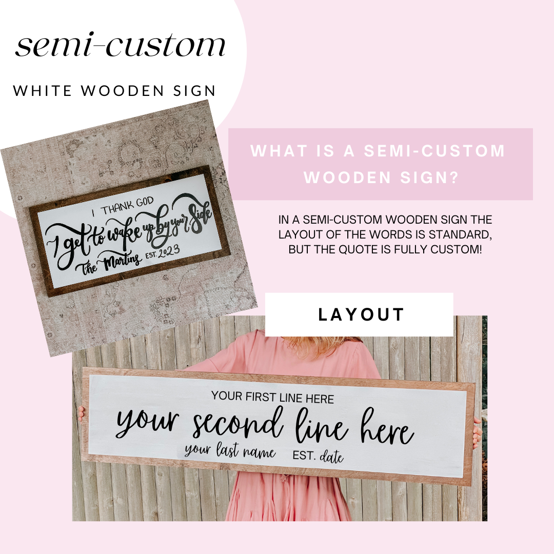 Semi-Custom White Wooden Sign (quote & last name)